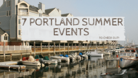 7 Portland Summer Events to Check Out!