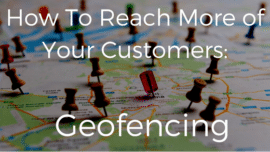 reach more customers with geofencing in Portland ME