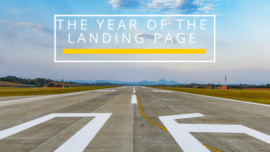 Ready to learn about the year of the landing page?